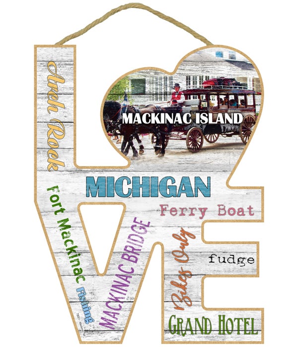 Mackinac, MI  Carriage "Love" Sign